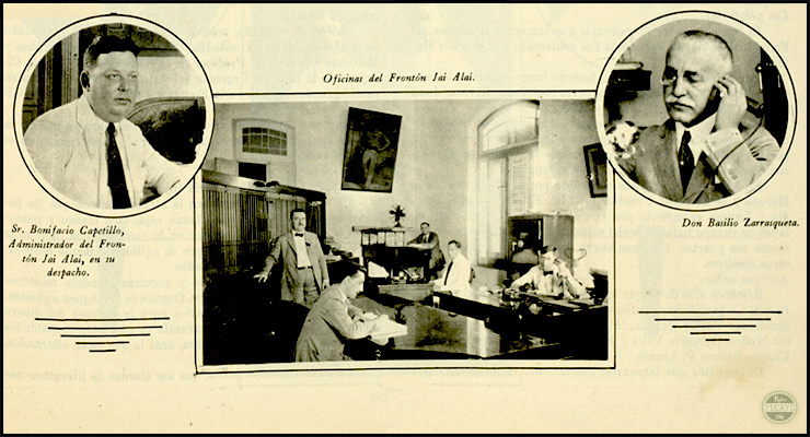 Izquierda Sr. Bonifacio Capetillo, Oficinas del Frontón Jai-Alai de la Habana y Emilio Zarrasqueta (Ca. 1925).