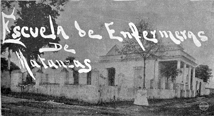 Edificio que ocupaba la Escuela de Enfermeras de Matanzas (Ca. 1902).