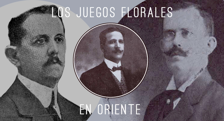 Juegos Florales de Santiago de Cuba en 1914. De izq. a der. Daniel Fajardo Ortiz presidente de la Comisión Organizadora; Abogado Antonio Bravo Correoso y Angel Clarens presidente del Jurado.