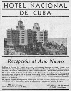 Publicidad para la fiesta de Año Nuevo el 31 de diciembre 1930 en el Hotel Nacional de Cuba.