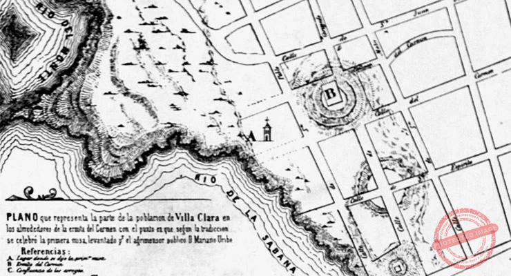 Santa Clara (Villa Clara). Plano de los alrededores de la ermita Del Carmen y punto donde según la tradición se celebró la primera misa.