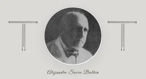 Alejandro Suero Balbín, banquero, comerciante y hacendado asturiano quien hizo fortuna en Cuba.