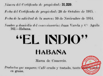 Certificado de propiedad de la marca de comercio El Indio, registrada por Juan Varela para amparar café crudo y tostado.