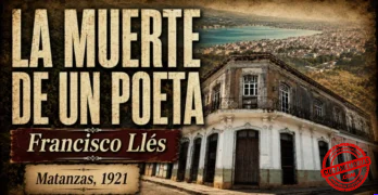 Composición sobre Francisco Llés con el edificio de América y Río, en Matanzas, donde murió en 1921.