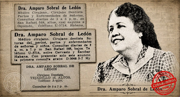 Dra. Amparo Sobral de Ledón, médica, cirujana dentista y activista sufragista cubana.
