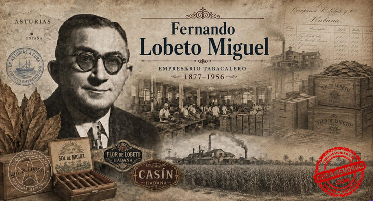 Fernando Lobeto Miguel, empresario tabacalero asturiano en Cuba.
